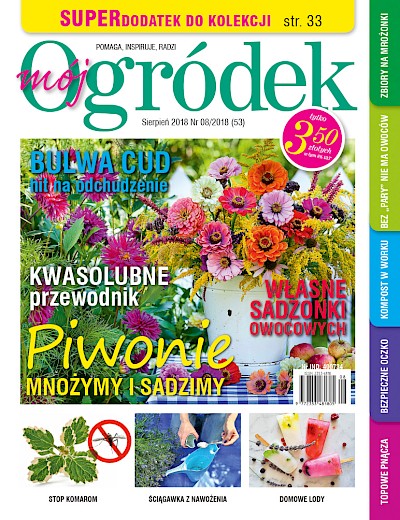 SIERPNIOWY "Mój Ogródek" W SPRZEDAŻY OD 20 LIPCA! Kup, przeczytaj, poleć innym działkowcom i ogrodn