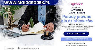 Czwartek z ekspertem – porady prawne dla działkowców!