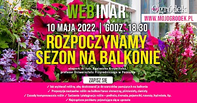 Rozpocznij sezon na balkonie od naszego darmowego webinaru! 10 maja dowiesz się wszystkiego, co na t